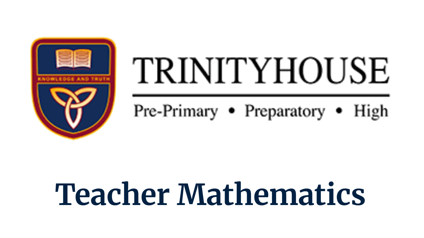 Teacher of Mathematics at Trinityhouse