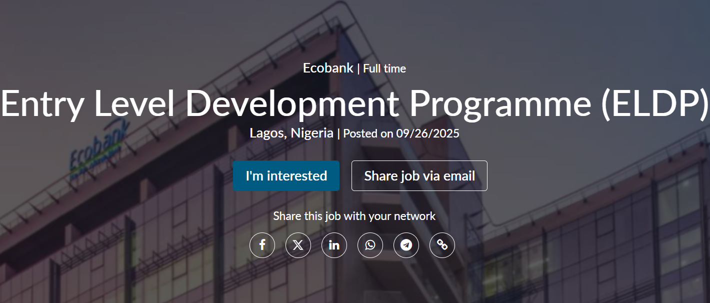 Ecobank Nigeria Entry Level Development Programme (ELDP) 2025/2026 for Young Nigerian Graduates