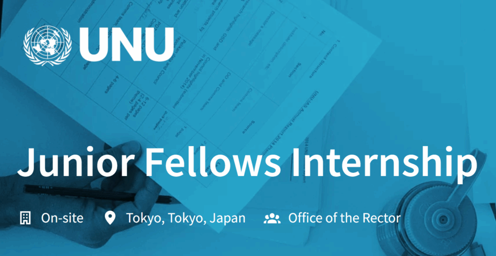 United Nations University (UNU) Junior Fellows Internship Programme 2026