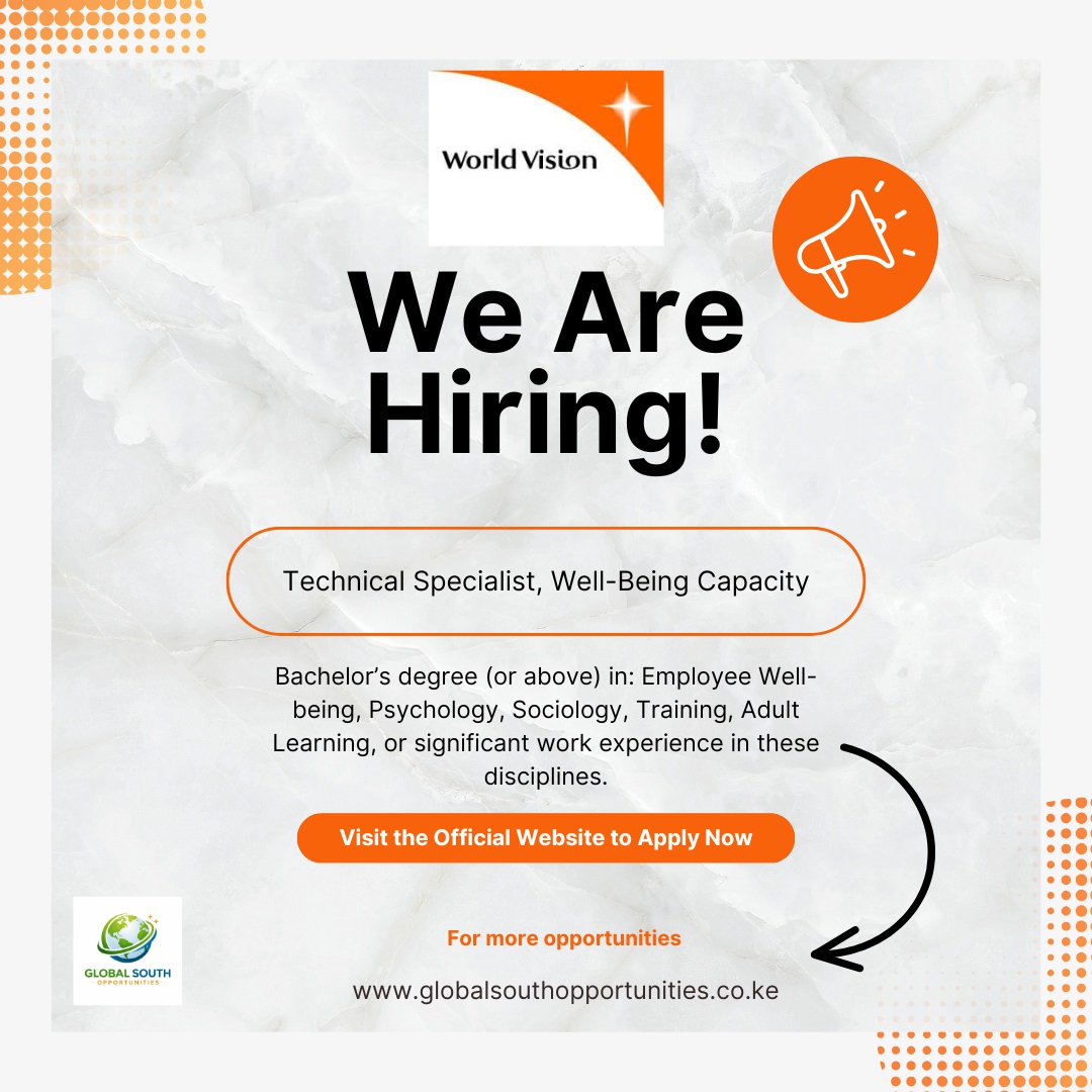 World Vision Kenya is Hiring a Technical Specialist, Well-Being Capacity