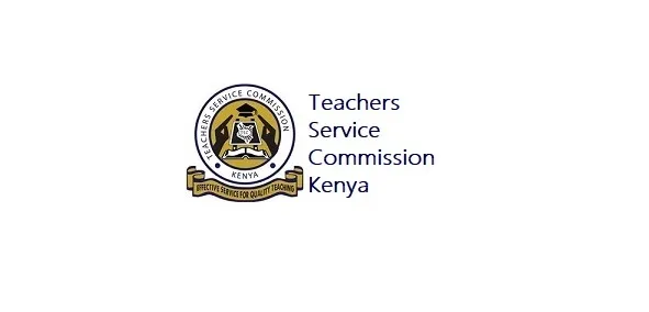 Teachers Service Commission (TSC) is Hiring 170 Vacancies Now Open; How to Apply