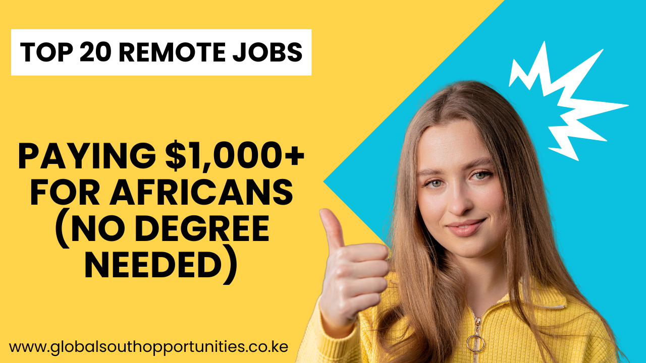 Top 20 Remote Jobs Paying $1,000+ for Africans (No Degree Needed)