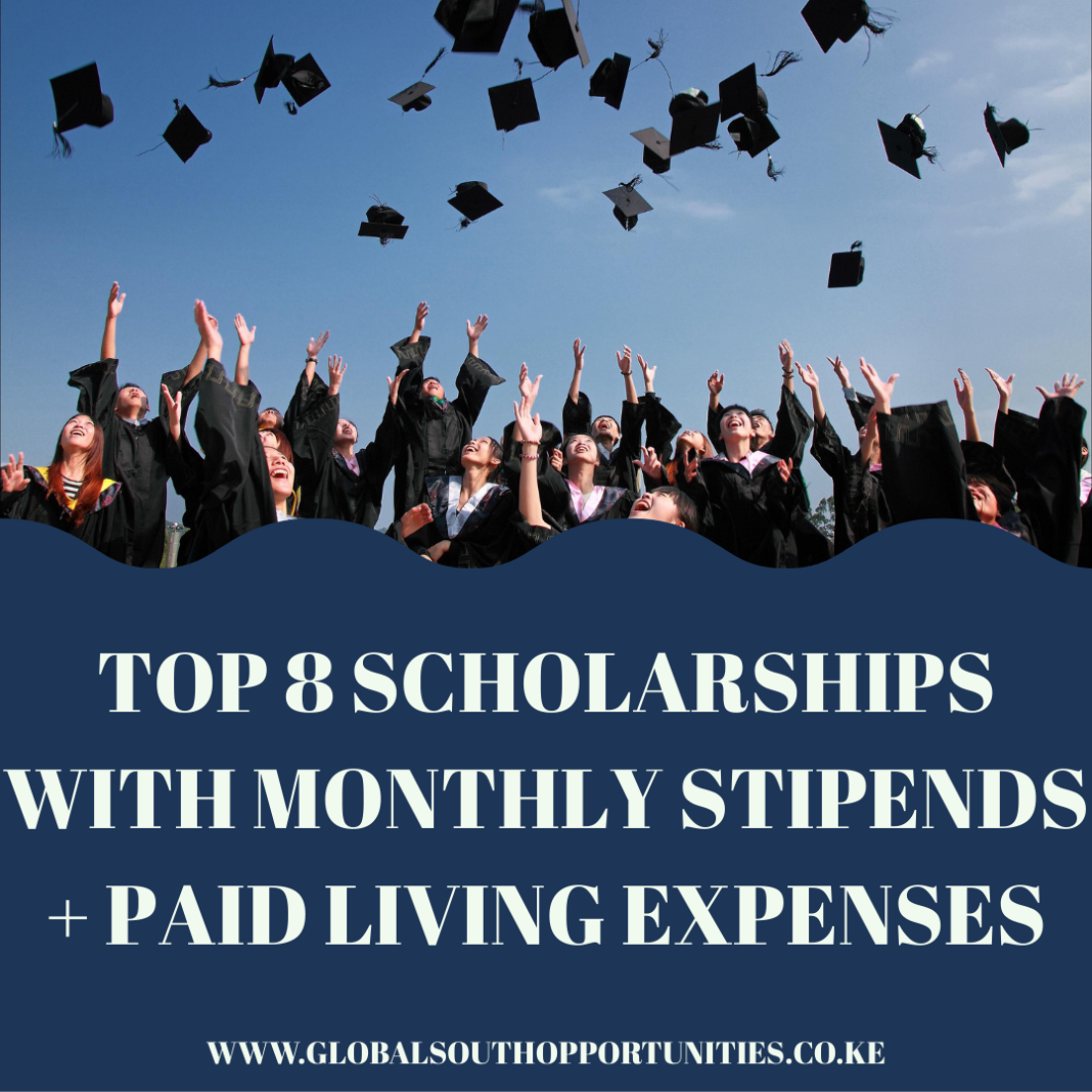 Top 8 Scholarships with Monthly Stipends + Paid Living Expenses